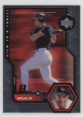 1999 Upper Deck - View to Thrill #V7 - Cal Ripken Jr.