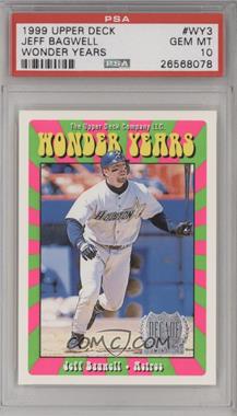 1999 Upper Deck - Wonder Years #WY3 - Jeff Bagwell [PSA 10 GEM MT]