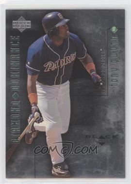 1999 Upper Deck Black Diamond - Diamond Dominance #D19 - Tony Gwynn /1500