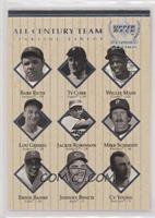 All Century Team (Babe Ruth, Ty Cobb, Willie Mays, Lou Gehrig, Jackie Robinson,…