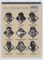 All Century Team (Babe Ruth, Ty Cobb, Willie Mays, Lou Gehrig, Jackie Robinson,…