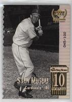 Stan Musial [EX to NM] #/100