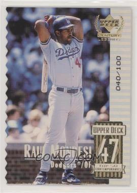 1999 Upper Deck Century Legends - [Base] - Century #97 - Raul Mondesi /100