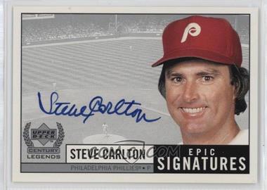 1999 Upper Deck Century Legends - Epic Signatures #SC - Steve Carlton