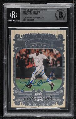 1999 Upper Deck Century Legends - Memorable Shots #HR9 - Joe Carter [BAS BGS Authentic]