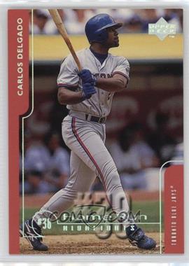 1999 Upper Deck Challengers for 70 - [Base] - Challengers Edition #78 - Carlos Delgado /600