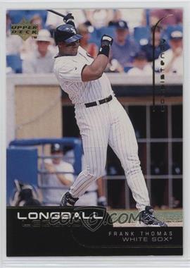 1999 Upper Deck Challengers for 70 - Longball Legends #L9 - Frank Thomas