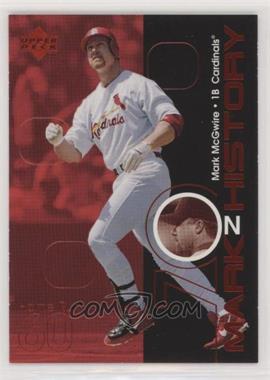 1999 Upper Deck Challengers for 70 - Mark on History #M15 - Mark McGwire