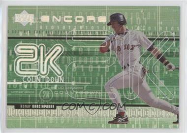 1999 Upper Deck Encore - 2K Countdown #2K8 - Nomar Garciaparra