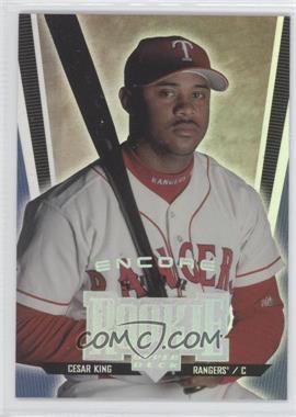 1999 Upper Deck Encore - [Base] #127 - Star Rookie - Cesar King