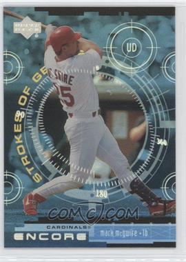 1999 Upper Deck Encore - [Base] #169 - Strokes of Genius - Mark McGwire