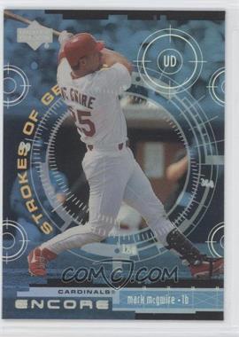 1999 Upper Deck Encore - [Base] #169 - Strokes of Genius - Mark McGwire