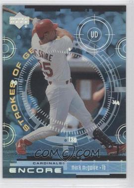 1999 Upper Deck Encore - [Base] #169 - Strokes of Genius - Mark McGwire