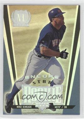 1999 Upper Deck Encore - [Base] #98 - Star Rookie - Mike Kinkade