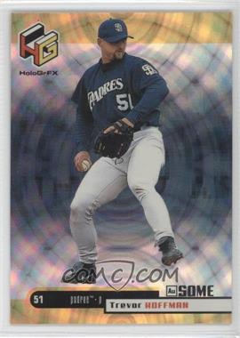 1999 Upper Deck HoloGrFX - [Base] - AuSOME #51 - Trevor Hoffman