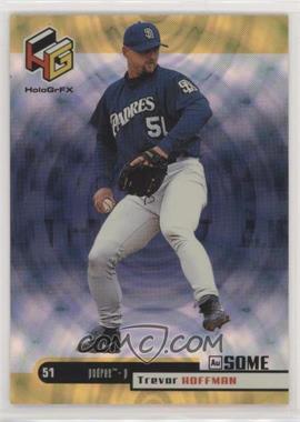 1999 Upper Deck HoloGrFX - [Base] - AuSOME #51 - Trevor Hoffman