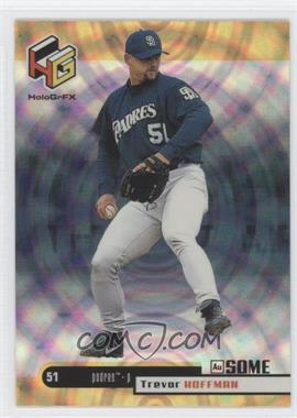 1999 Upper Deck HoloGrFX - [Base] - AuSOME #51 - Trevor Hoffman