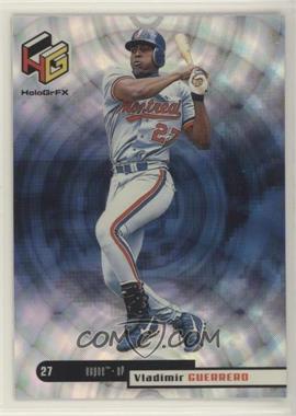 1999 Upper Deck HoloGrFX - [Base] #35 - Vladimir Guerrero