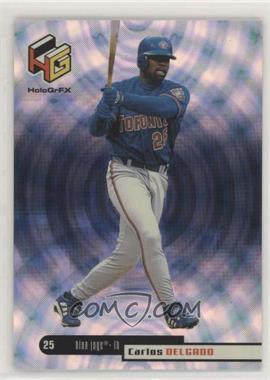 1999 Upper Deck HoloGrFX - [Base] #60 - Carlos Delgado