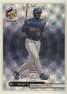 1999 Upper Deck HoloGrFX - [Base] #60 - Carlos Delgado