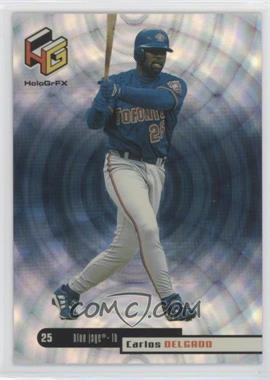 1999 Upper Deck HoloGrFX - [Base] #60 - Carlos Delgado