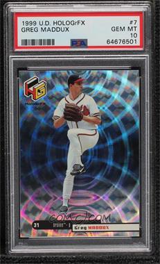 1999 Upper Deck HoloGrFX - [Base] #7 - Greg Maddux [PSA 10 GEM MT]