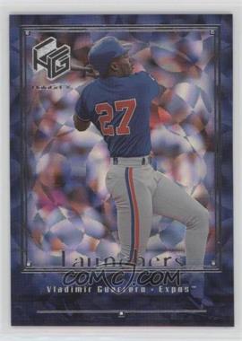 1999 Upper Deck HoloGrFX - Launchers #L11 - Vladimir Guerrero [EX to NM]