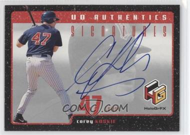 1999 Upper Deck HoloGrFX - UD Authentics Signatures #_COKO - Corey Koskie