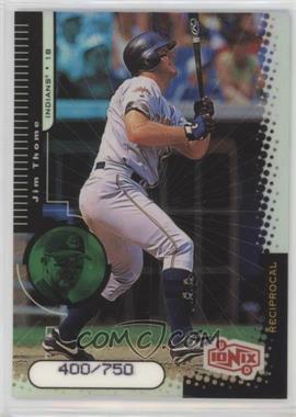 1999 Upper Deck Ionix - [Base] - Reciprocal #R22 - Jim Thome /750