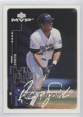 1999 Upper Deck MVP - [Base] - Super Script #202 - Bobby Smith /25