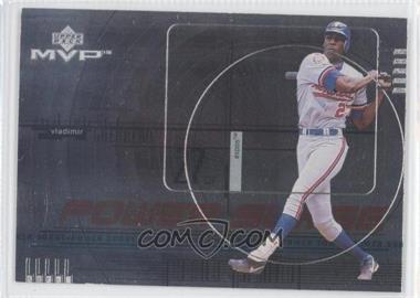 1999 Upper Deck MVP - Power Surge #P7 - Vladimir Guerrero