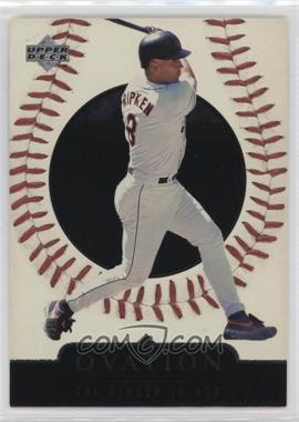 1999 Upper Deck Ovation - [Base] #18 - Cal Ripken Jr.