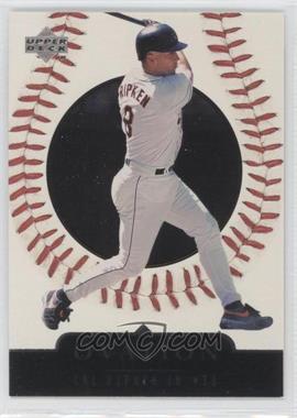 1999 Upper Deck Ovation - [Base] #18 - Cal Ripken Jr.