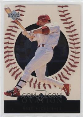 1999 Upper Deck Ovation - [Base] #36 - Mark McGwire