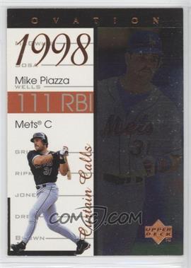 1999 Upper Deck Ovation - Curtain Calls #R18 - Mike Piazza