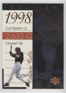 1999 Upper Deck Ovation - Curtain Calls #R6 - Cal Ripken Jr.
