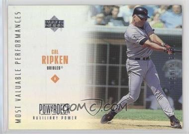 1999 Upper Deck Powerdeck - Most Valuable Performances #M3 - Cal Ripken Jr.