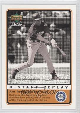 1999 Upper Deck Retro - Distant Replay #D7 - Alex Rodriguez