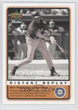 1999 Upper Deck Retro - Distant Replay #D7 - Alex Rodriguez