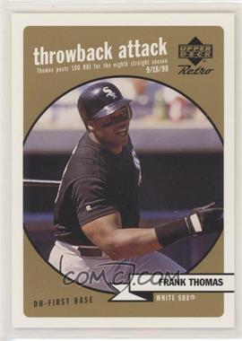 1999 Upper Deck Retro - Throwback Attack - Level 2 #T12 - Frank Thomas /500