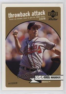 1999 Upper Deck Retro - Throwback Attack - Level 2 #T7 - Greg Maddux /500