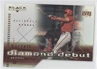 Diamond Debut - Pat Burrell