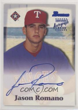 2000 Bowman - Autographs #JR - Jason Romano