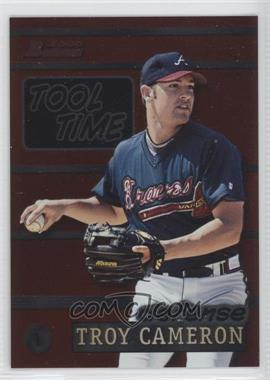 2000 Bowman - Tool Time #TT19 - Troy Cameron