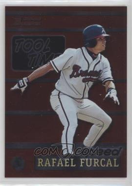 2000 Bowman - Tool Time #TT9 - Rafael Furcal