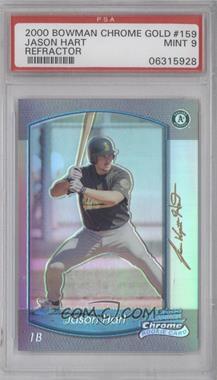 2000 Bowman Chrome - [Base] - Refractor #159 - Jason Hart [PSA 9 MINT]