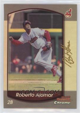 2000 Bowman Chrome - [Base] - Refractor #47 - Roberto Alomar