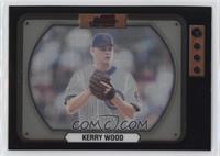 Kerry Wood