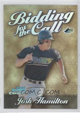 2000 Bowman Chrome - Bidding for the Call - Refractor #BC11 - Josh Hamilton