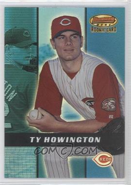 2000 Bowman's Best - [Base] #166 - Ty Howington /2999